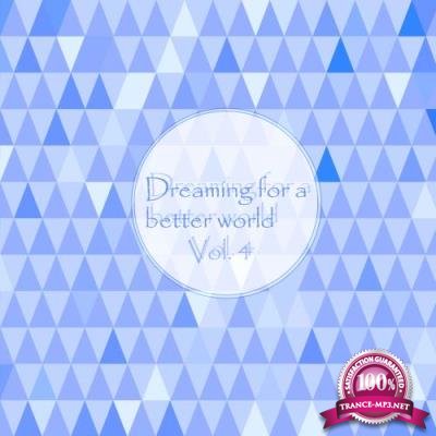 Dreaming for a Better World, Vol. 4 (2017)