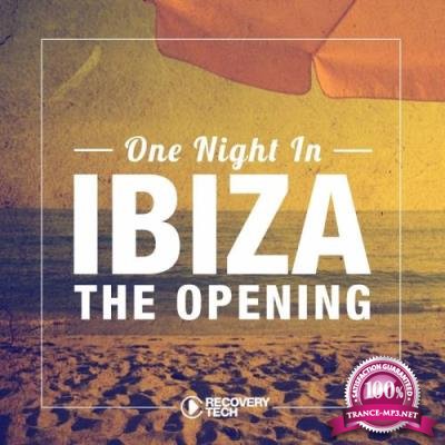 One Night In Ibiza - The Opening 2017 (2017)