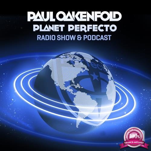 Paul Oakenfold - Planet Perfecto 340 (2017-05-07)