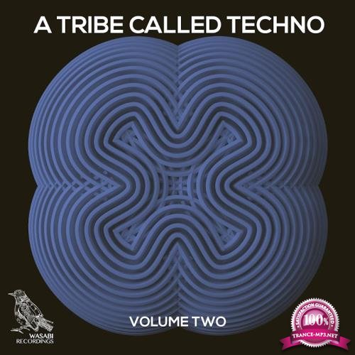 A Tribe Called Techno, Vol. 2 (2017)