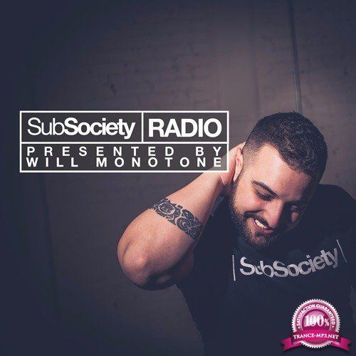 Will Monotone - Subsociety Radio 011 (2017-05-11)