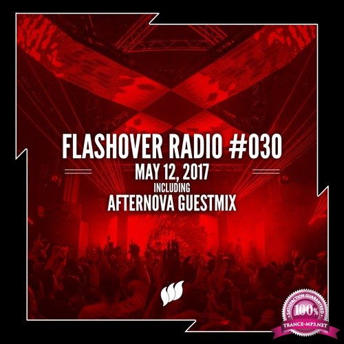 Afternova - Flashover Radio 030 (2017-05-12)