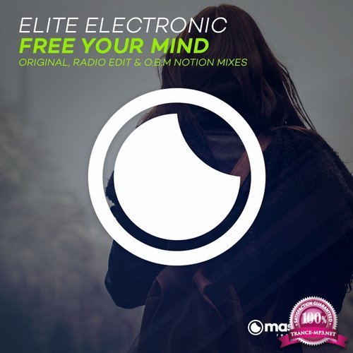 Elite Electronic - Free Your Mind (2017)