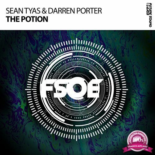 Sean Tyas & Darren Porter - The Potion (2017)