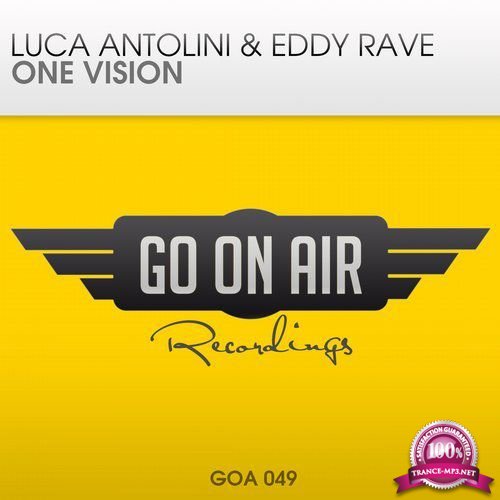 Luca Antolini & Eddy Rave - One Vision (2017)
