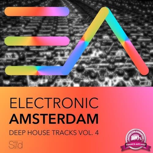 Electronic Amsterdam-Deep House Tracks, Vol. 4 (2017)