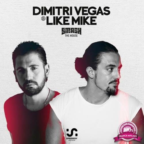 Dimitri Vegas & Like Mike - Smash The House 212 (2017-05-19)