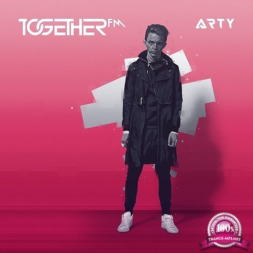 Arty - Together FM 073 (2017-05-19)