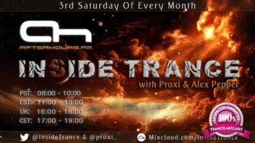 Proxi & Alex Pepper - Inside Trance 010 (2017-05-20)