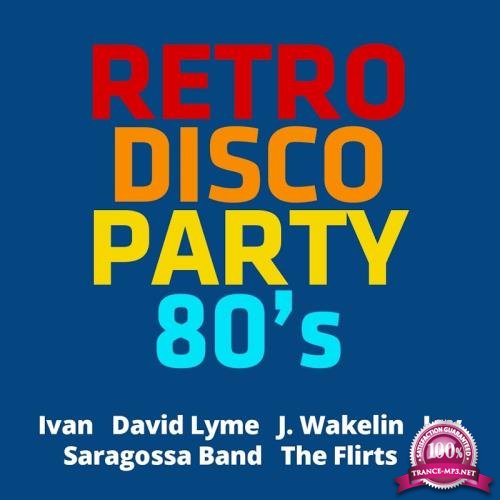 Retro Disco Party 80s (2017)