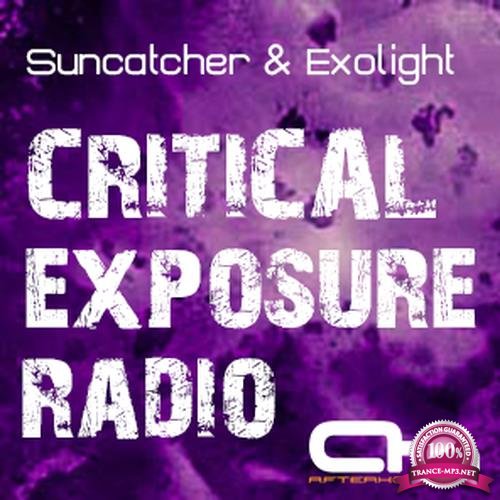 Suncatcher & Exolight - Critical Exposure Radio 006 (2017-05-24)