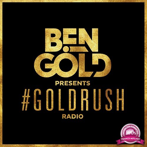 Ben Gold - #Goldrush Radio 153 (2017-05-26)