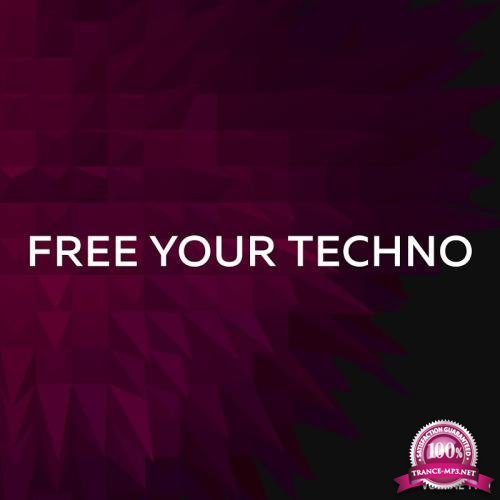 Free Your Techno, Vol. 2 (2017)
