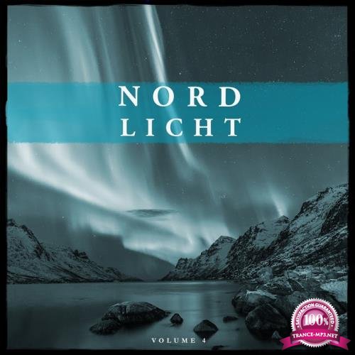 Nordlicht, Vol. 4 (Selection Of Finest In Deep House and Electronica) (2017)