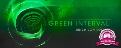 Erich Von Kollar - Green Interval 081 (2017-05-26)