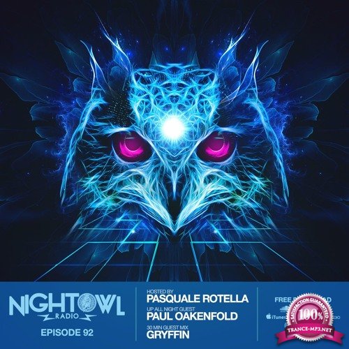 Paul Oakenfold, Gryffin - Night Owl Radio 092 (2017-05-26)