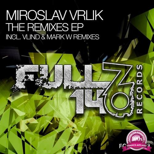 Miroslav Vrlik - The Remixes EP (2017)