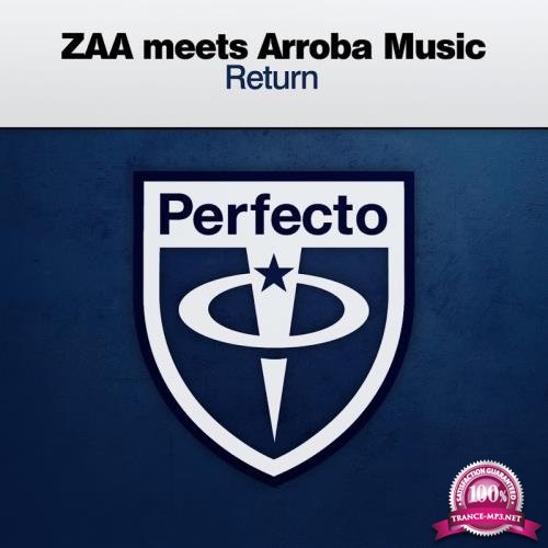 Zaa Meets Arroba Music - Return (2017)