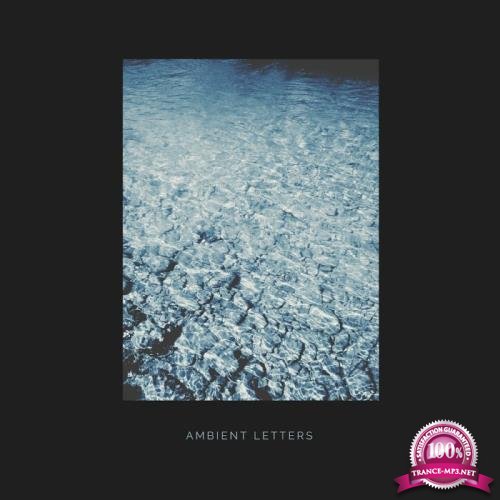 Ambient Letters (2017)