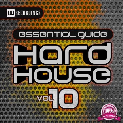 Essential Guide: Hard House, Vol. 10 (2017)