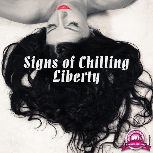 Signs of Chilling Liberty (2017)