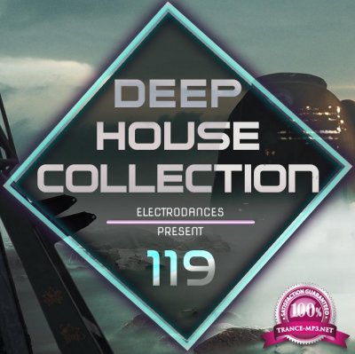 Deep House Collection Vol.119 (2017)