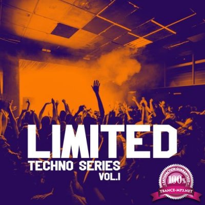 Limited Techno Series, Vol. 1 (2017)