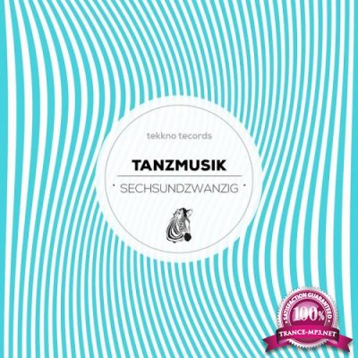 Tanzmusik SECHSUNDZWANZIG (2017)