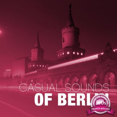 Casual Sounds of Berlin, Vol. 3 (2017)