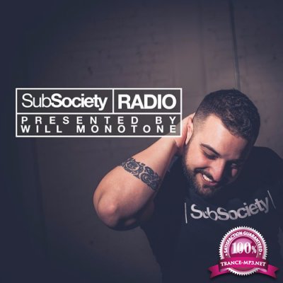 Will Monotone - Subsociety Radio 011 (2017-05-11)
