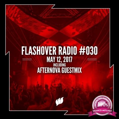 Afternova - Flashover Radio 030 (2017-05-12)
