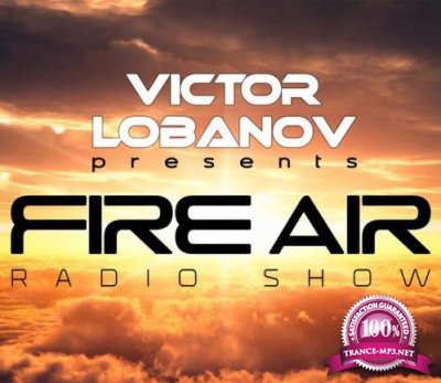 Victor Lobanov - Fire Air 126 (2017-05-17)