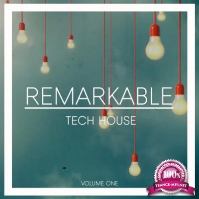 Remarkable Tech House, Vol. 1 (2017)