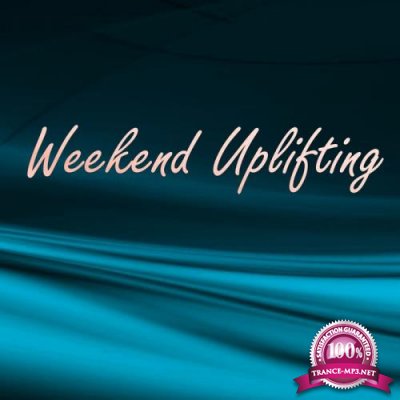 Weekend Uplifting (2017)