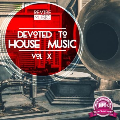 Devoted to House Music, Vol. 10 (2017)