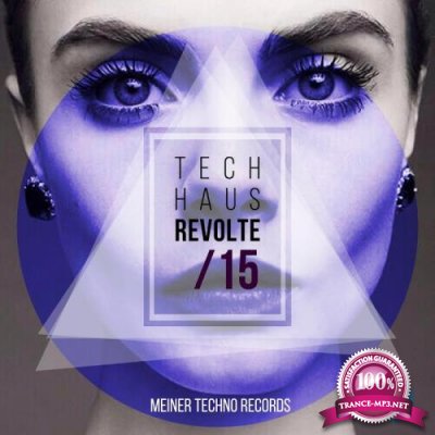 Tech-Haus Revolte 15 (2017)
