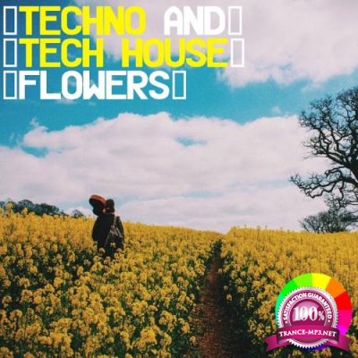 Techno & Tech House Flowers (2017)