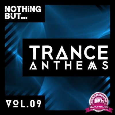 Nothing But... Trance Anthems, Vol. 9 (2017)