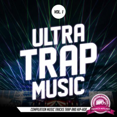 Ultra Trap Music Vol. 01 (2017)