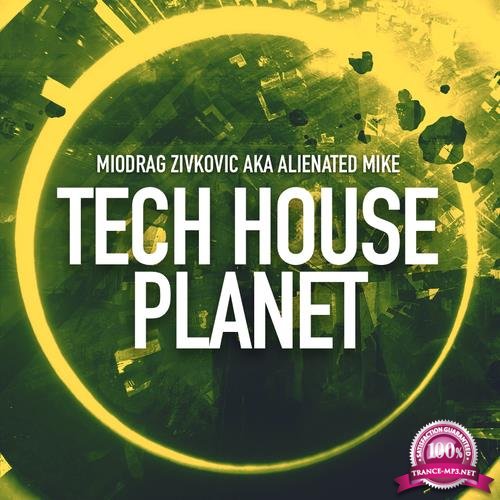 Alienated Mike - Tech House Planet 038 (2017-06-02)