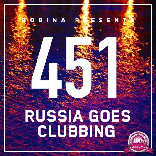 Bobina - Russia Goes Clubbing 451 (2017-06-03)