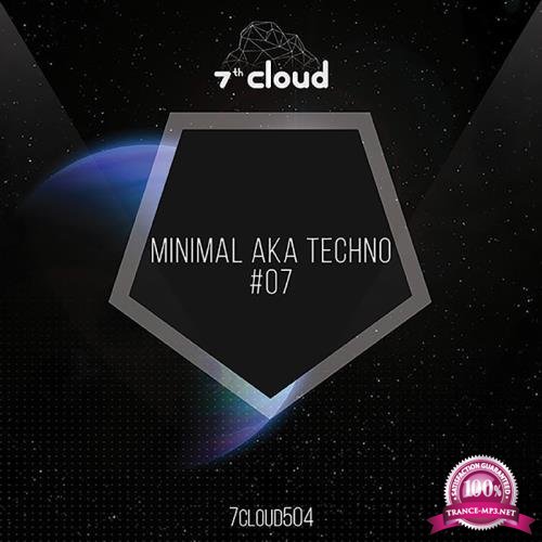 Minimal Aka Techno #07 (2017)