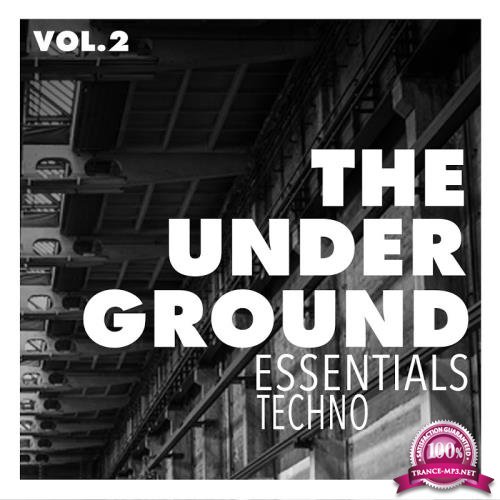 The Underground Essentials, Vol. 2-Techno (2017)