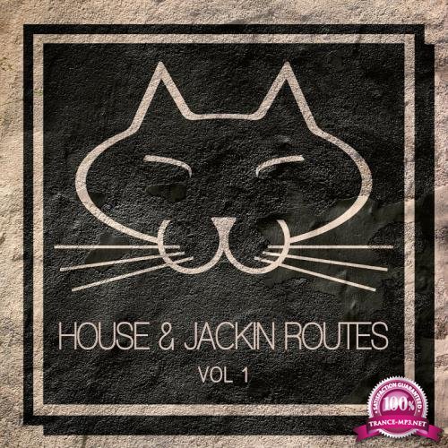House & Jackin Routes Vol 1 (2017)