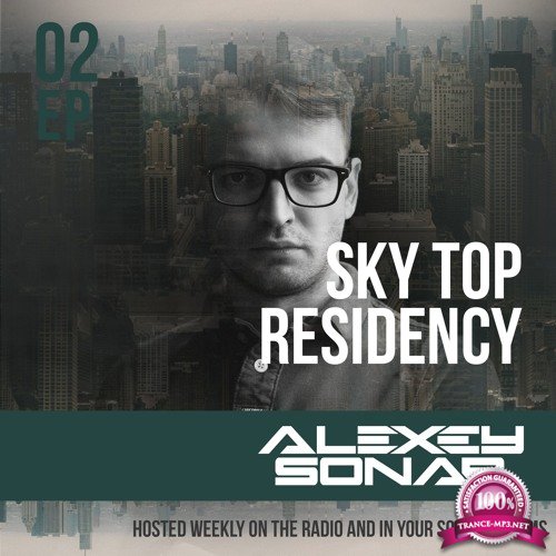 Alexey Sonar - Skytop Residency 002 (2017-06-10)