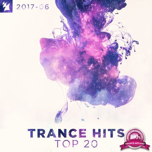 Trance Hits Top 20 - 2017-06 (2017)