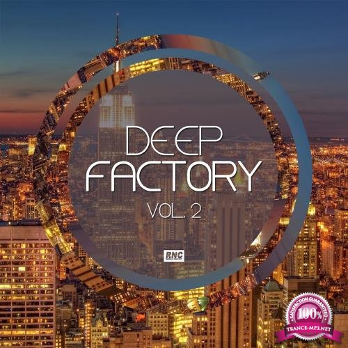 Deep Factory, Vol. 2 (2017)