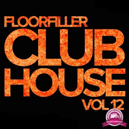 Floorfiller Club House, Vol.12 (2017)