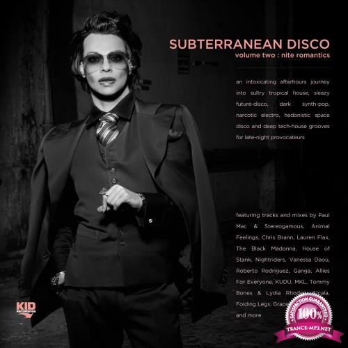 Subterranean Disco, Vol. 2 Nite Romantics (2017)