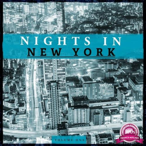 Nights In-New York, Vol. 1 (25 Electronic Masterpieces) (2017)